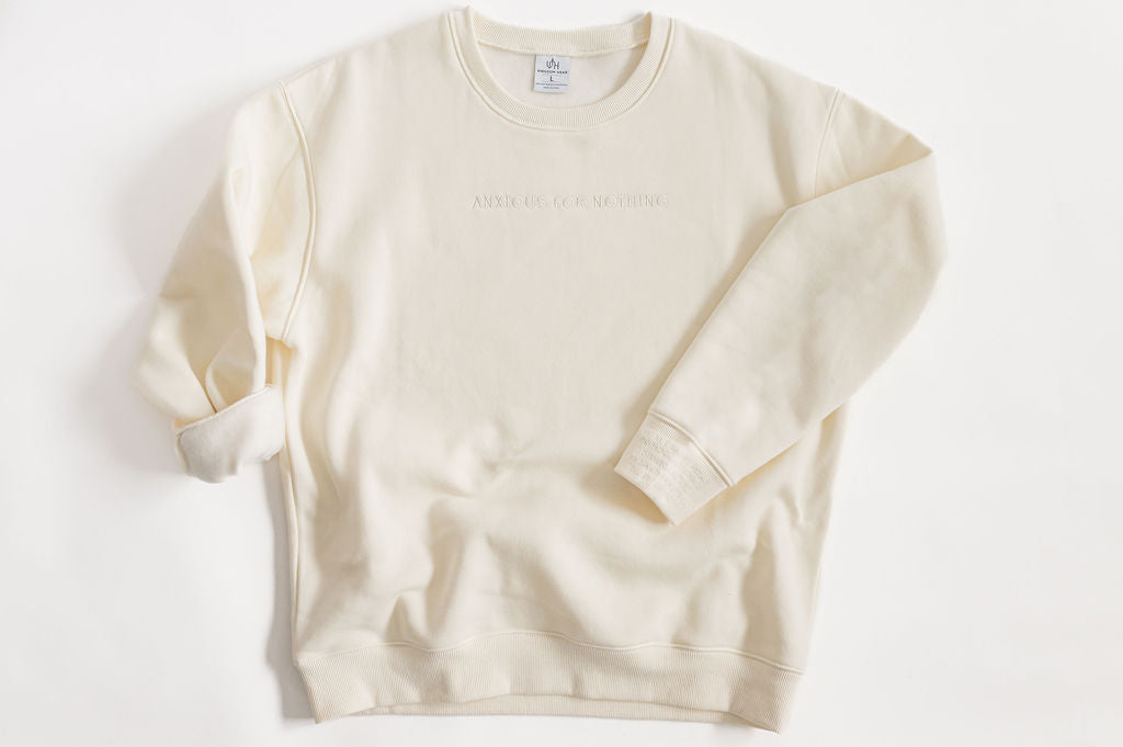Anxious for Nothing premium crew neck sweatshirt heavy weight